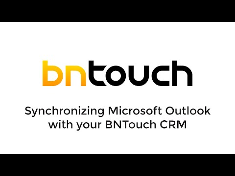 Synchronizing Microsoft Outlook with your BNTouch CRM